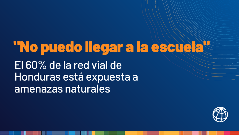 No puedo llegar a la escuela - el 60% de la red vial está expuesta a peligros naturales