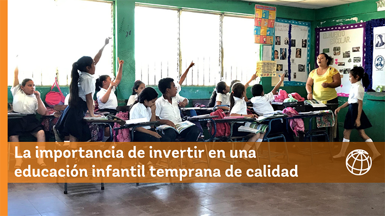 La importancia de invertir en una educación infantil temprana de calidad