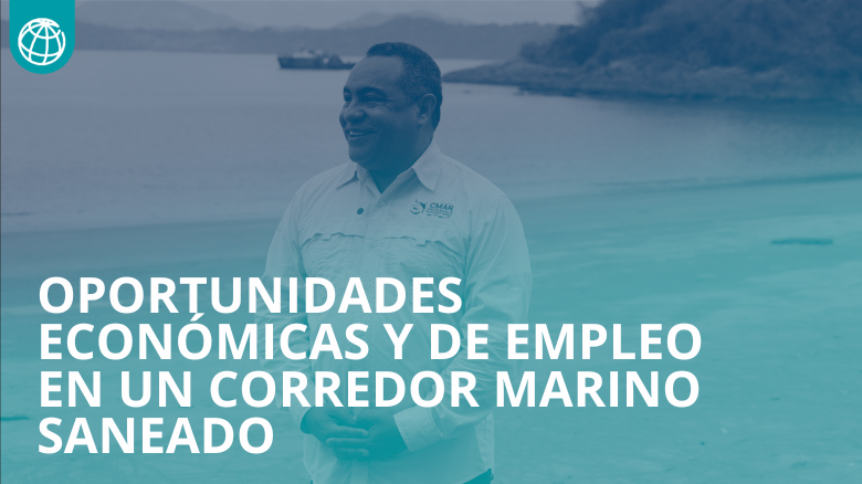 Un corredor marino que conecta cuatro países, genera empleo y oportunidades económicas